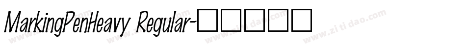 MarkingPenHeavy Regular字体转换